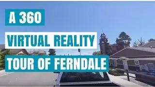 360 Tour Of Ferndale WA (2018)