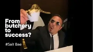 Salt Bae's Story
