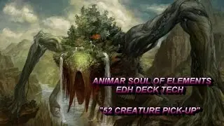 Animar Soul of Elements EDH Deck Tech