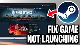 How To Fix Game Won't Launch on Steam - Full Guide