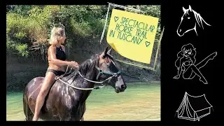 SWIMMING WITH HORSES - Amazing Days on Horseback exploring the Beauty of Tuscany