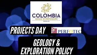 CGS2020 PROJECTS Day Geology & Exploration Policy