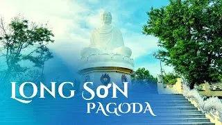 Long Sơn Pagoda | Peaceful Walk & Buddha View in Nha Trang, Vietnam