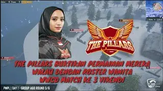 THE PILLARS WWCD DENGAN 1 ROSTER WANITA [SHASHA] | PMPL INDONESIA SEASION 1  MATCH 3 DAY 1 WEEK 1