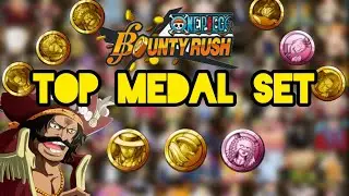 Top 13 medal sets in one piece bounty rush | OPBR Guide