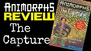 THE SPONGE CAKE ANALOGY - Animorphs Book Review #6 - The Capture