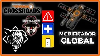 Modificador Global Y7S1 | GUIA y Como Aprovecharlo | Crossroads The Division 2