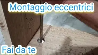 Come montare gli eccentrici