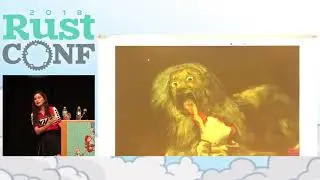 RustConf 2018 - Rust and the Web Platform: A Rookie&rsquo;s Guide by Sarah Meyer