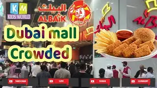 AL BAIK Restaurant @The Dubai Mall #ALBAIK  البيك دبي#