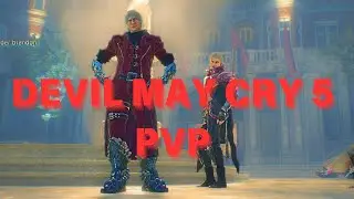 Dante vs Nero PVP
