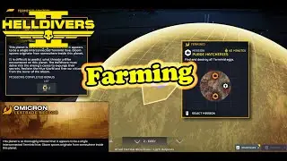 Farming | Helldivers 2: Omnicron 04