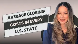 Average Closing Costs in Every U.S. State (Updated 2025 Guide)