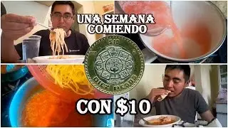 Comiendo Con $10 Pesos Cada D&iacute;a Por Una Semana | Anarquia1812