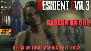 AMD RX580  Resident Evil 3  Remake  (demo)   ULTRA vs LOW Graphics Settings