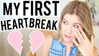 MY FIRST HEARTBREAK: STORYTIME