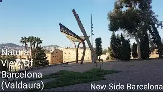 Natural View Of Barcelona (valdaura)|New Side Barcelona