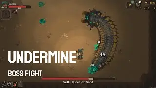 How to kill Selt, Queen of Sand boss in UnderMine