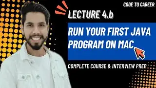 Lecture 4.b &ndash; Run First Program on Mac | Java Complete Course in Hindi (Beginner to Professional)