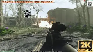 The MK18 in Action Against Super Mutants of Shadow Saints