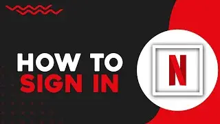 Как войти в систему Netflix (самый простой способ)