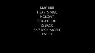 MAC RIRI HEARTS MAC HOLIDAY COLLECTION