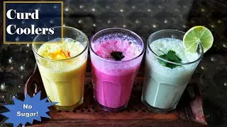 Healthy Lassi Coolers | Curd Coolers With No Sugar| Refreshing drinks
