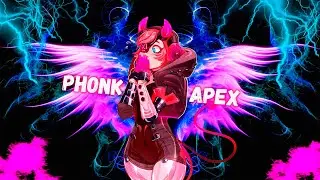Phonk Apex legends 10 season frag movie Montage