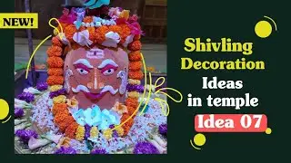 Shivling Decoration Ideas in Temple। मंदिर में शिवलिंग श्रृंगार कैसे करे। #mahadevshringar