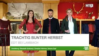 EDT BEI LAMBACH: Trachtig  bunter Herbst| Tracht | Mode | Trends