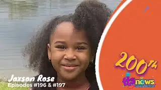 FTS Kids News Celebrating 200 Episodes! Jaxson&rsquo;s Words