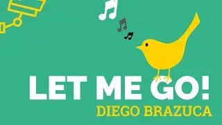 Diego #Brazuca - Let Me Go