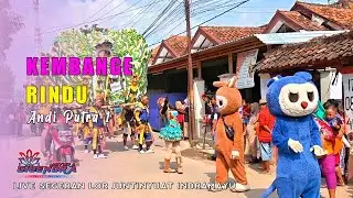 Andi Putra 1 | Kembange Rindu | Arak-arakan Singa Depk | Live Segeran Lor Juntinyuat Indramayu