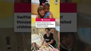 Swifties donate tens of thousands after Taylor Swift's visit to DiMaggio Children&rsquo;s Hospital