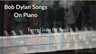 Every Grain Of Sand