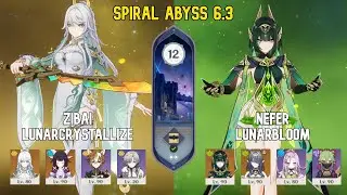 Zibai LunarCrystallize & Nefer LunarBloom | Spiral Abyss Floor 12 | Genshin Impact Luna 6.3