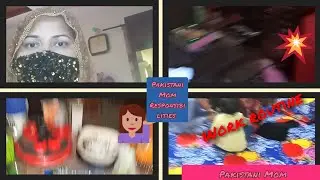 my daily routine work //and ful Responsibility Pakistani Mom