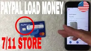 ✅  How To Load Money On Paypal At 711 🔴