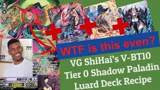 VG ShiHai's Shadow Paladin Luard Deck Recipe