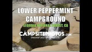 Lower Peppermint Campground - Sequoia National Forest, CA