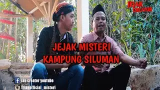 TELUSURI KAMPUNG SILUMAN | EPISODE JEJAK CREATOR