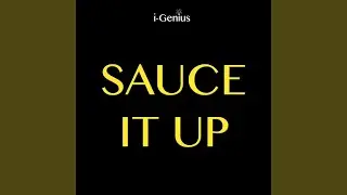 Sauce It Up (Instrumental Remix)
