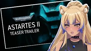 Первая реакция Vtuber на трейлер Astartes II | Warhammer 40k | Digital Bones
