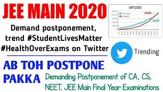 Postpone JEE Trending on TWITTER Latest JEE News | NEET Postpone trend | Students demands for Cancel