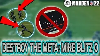 DESTROY THE META: MiKE BLITZ 0 - HOW TO DESTROY MAN BLITZERS- Madden 22