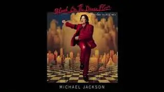 Michael Jackson - Blood On The Dance Floor (extended dance mix)