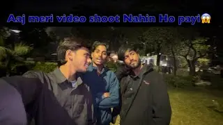 Day in the life a of vlogger 15/365✨Aaj meri video shoot Nahin Ho payi kuch reason tha 😱