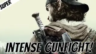 Days Gone in 2022! INTENSE GUNFIGHT! [PC GAMEPLAY]