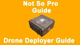 Not So Pro Guide - Drone Deployer Guide (Crossout Mobile)