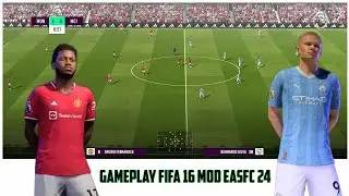 Manchester United Vs Manchester City | Derby Manchester🔥| Gameplay FIFA 16 Mod EASFC 24
